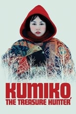 Poster de la película Kumiko, la cazadora de tesoros