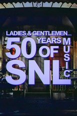 Poster de la película Ladies & Gentlemen... 50 Years of SNL Music