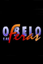 Poster de la serie O Belo e as Feras