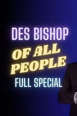Poster de la película Des Bishop: Of All People