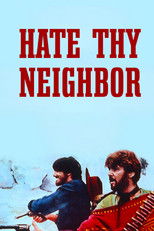 Poster de la película Hate Thy Neighbor