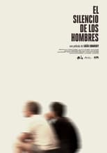 Poster de la película El silencio de los hombres