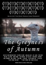 Poster de la película The Greyness of Autumn