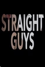 Poster de la película Straight Guys