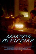 Poster de la película Learning to Eat Cake