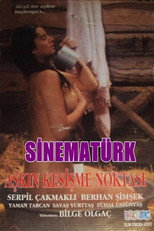Poster de la película Aşkın Kesişme Noktası
