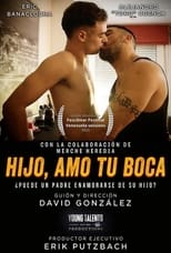 Poster de la película Hijo, amo tu boca