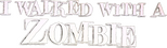 Logo I Walked with a Zombie