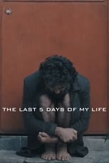 Poster de la película The Last 5 Days of My Life
