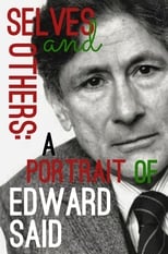 Poster de la película Selves and Others: A Portrait of Edward Said