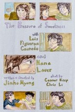 Poster de la película The Pressure of Sweetness