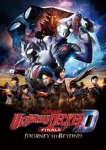 Poster de la película Ultraman Decker Finale: Journey to Beyond