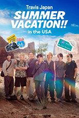 Poster de la serie Travis Japan Summer Vacation!! in the USA