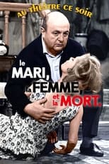 Poster de la película Le Mari, la femme et la mort