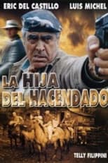 Poster de la película La hija del hacendado