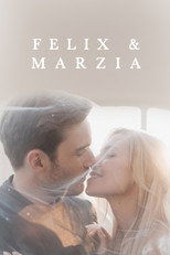 Poster de la película Marzia & Felix