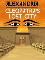 Poster de la película Alexandria: Cleopatra's Lost City