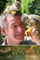 Poster de la serie Wild Colombia with Nigel Marven