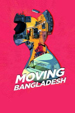 Poster de la película Moving Bangladesh