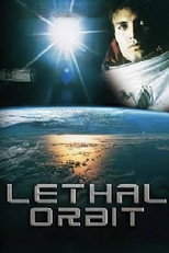 Poster de la película Lethal Orbit
