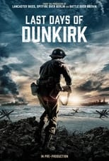 Poster de la película Last Days of Dunkirk