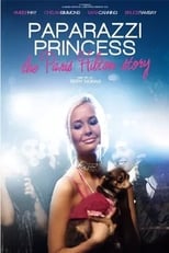 Poster de la película Paparazzi Princess: The Paris Hilton Story