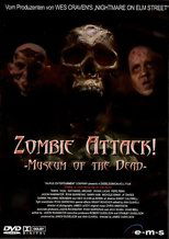 Poster de la película Zombie Attack: Museum of the Dead