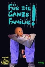 Poster de la película Für die ganze Familie!