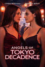 Poster de la película Angels of Tokyo Decadence