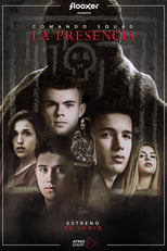 Poster de la serie Comando Squad: La presencia