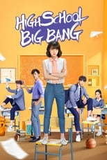 Poster de la serie High School Big Bang