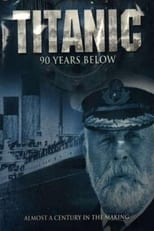 Poster de la película Titanic: 90 Years Below