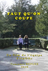 Poster de la película Faut qu’on coupe