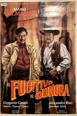 Poster de la película El Fugitivo de Sonora