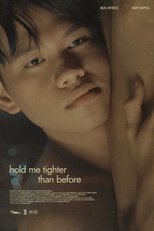 Poster de la película hold me tighter than before