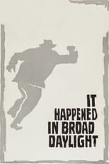 Poster de la película It Happened in Broad Daylight