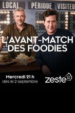 L\'avant-match des foodies