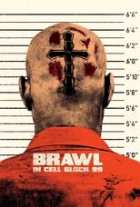 Poster de la película Brawl in Cell Block 99