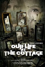 Poster de la película Our Life at the Cottage