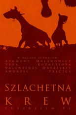 Poster de la película Szlachetna krew