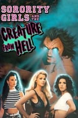 Poster de la película Sorority Girls and the Creature from Hell