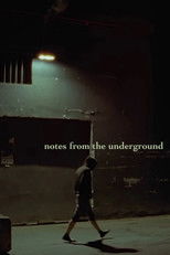 Poster de la película NOTES FROM THE UNDERGROUND