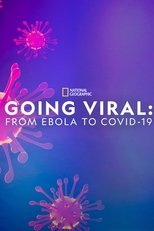 Poster de la película Going Viral: From Ebola to Covid-19