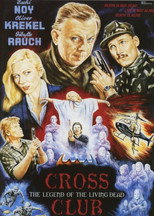 Poster de la película Crossclub – The Legend of the Living Dead