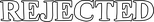 Logo Rejected