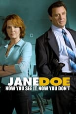 Poster de la película Jane Doe: Now You See It, Now You Don't