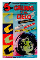 Poster de la película Cinco gallinas y el cielo