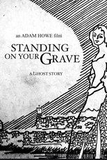 Poster de la película Standing on Your Grave