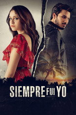 Poster de la serie Siempre fui yo