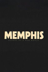Poster de la película Memphis - Echoes of a New World